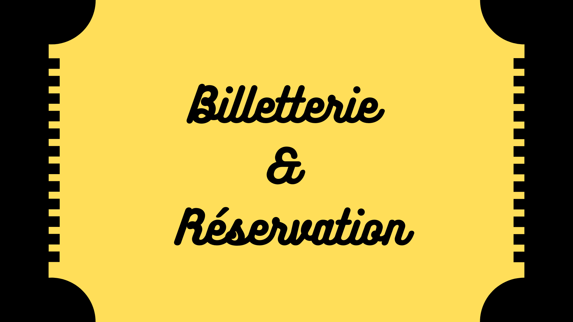 Billetterie reservation